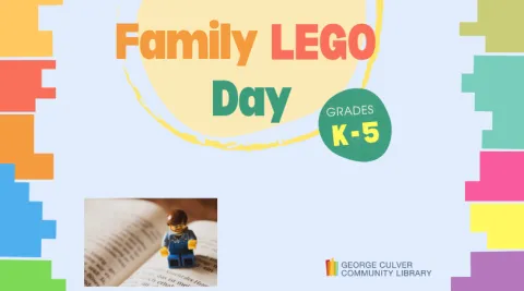 Colorful brick border. Picture of a LEGO minifig sitting on an open book. Text: Family LEGO Day Grades K-5