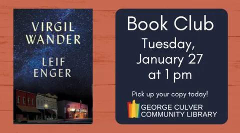 Image of the book Virgil Wander by Leif Enger. Text: Book Club Tuesday, January 27 at 1 pm. Pick up your copy today!